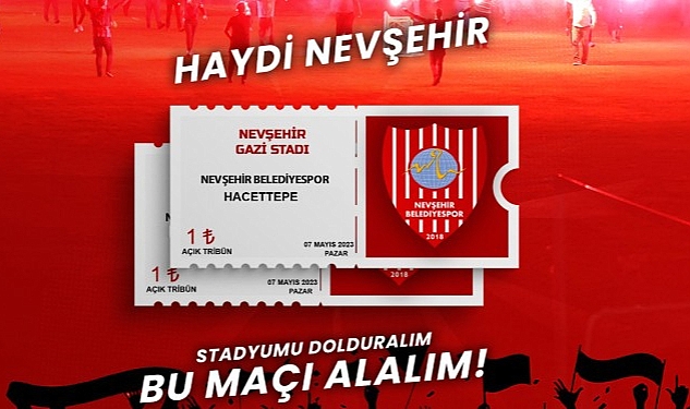 Nevşehir Belediyespor-Hacettepe Müsabakası İçin Bilet Fiyatları 1 TL'ye Düşürüldü- Haber Şafak