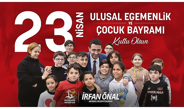 Bayraklı'da 23 Nisan coşkusu yaşanacak- Haber Şafak