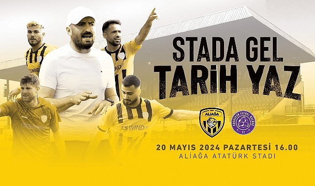 Başkan Serkan Acar'dan Tarihi Maç Öncesi Aliağalılara Çağrı- Haber Şafak