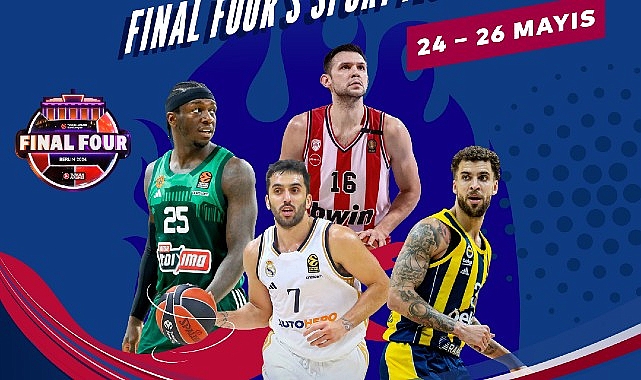EuroLeague Final Four Heyecanı Sporun Adresi S Sport Plus'ta!- Haber Şafak