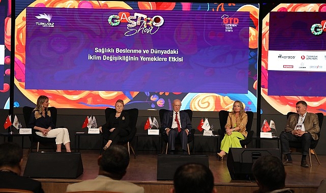 Gastroshow'da iklim değişikliği ve gastronomi turizmi konuşuldu- Haber Şafak
