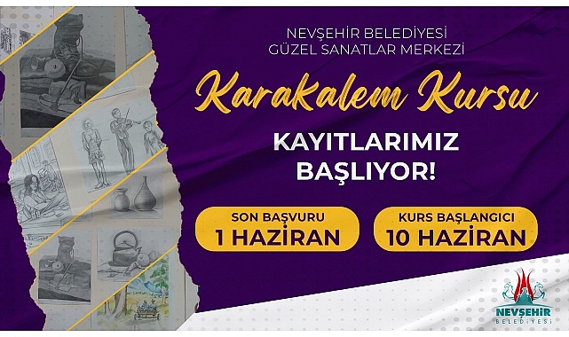 Nevşehir Belediyesi Güzel Sanatlar Merkezi'nde çocuk, genç ve yetişkinler için “Karakalem Resim Kursu" açılacak- Haber Şafak