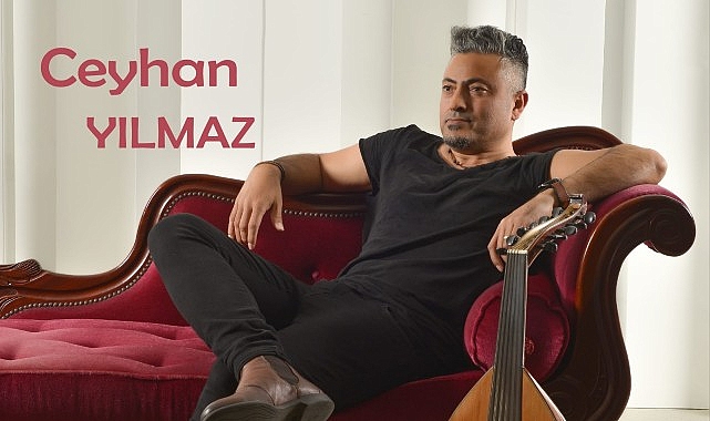 Ceyhan Yılmaz Besteleriyle Kalplere Girmek İstiyor!- Haber Şafak