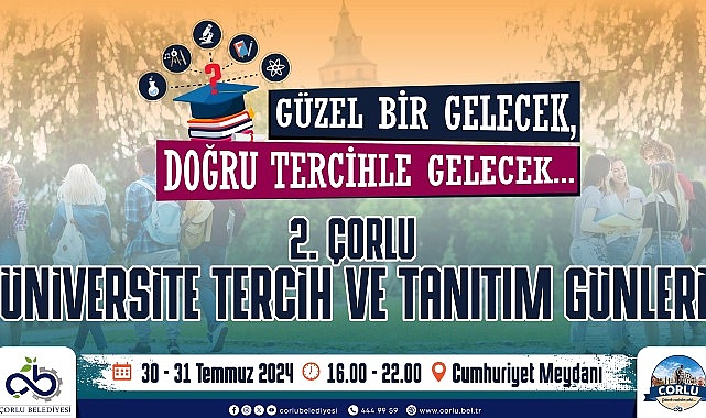 Çorlu Tercih ve Tanıtım Günleri Başlıyor- Haber Şafak
