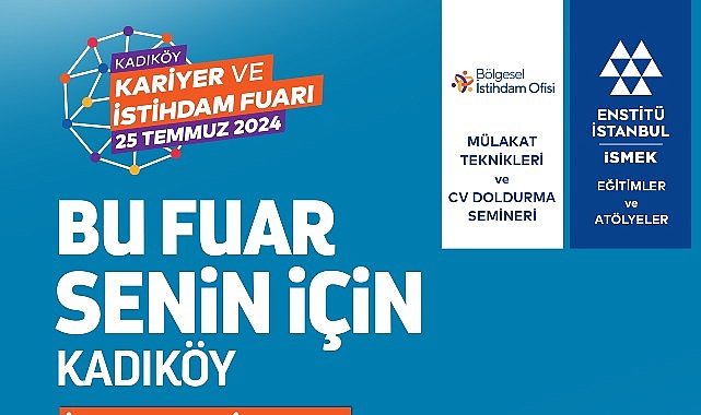 Kadıköy’de iş arayanlar ve işverenler “Kariyer ve İstihdam Fuarı’nda” buluşacak- Haber Şafak