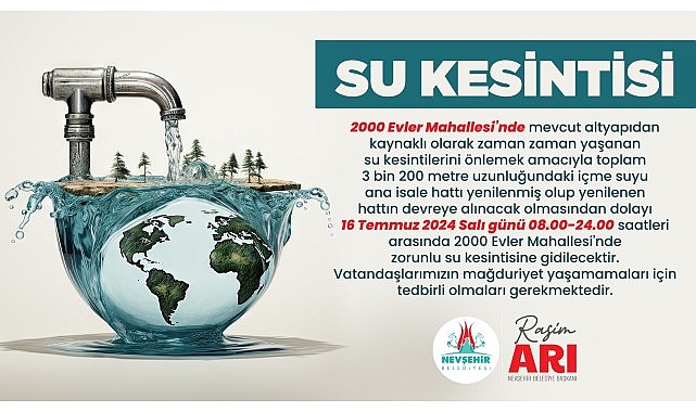 Nevşehir Belediyesi’nden Planlı Su Kesintisi- Haber Şafak