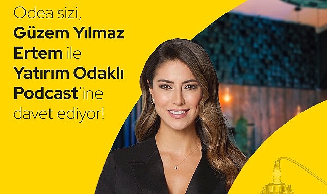 Odeabank “Yatırım Odaklı Podcast” ile yatırımcılara rehberlik ediyor- Haber Şafak