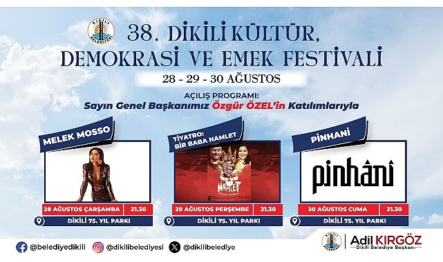 38. Dikili Kültür, Demokrasi ve Emek Festivali Başlıyor- Haber Şafak