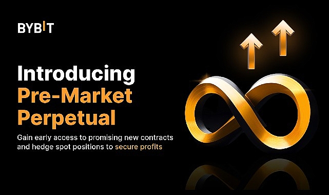 Bybit Pre-Market Perpetuals ile yatırımcılara ilk hamle avantajı sağlıyor- Haber Şafak