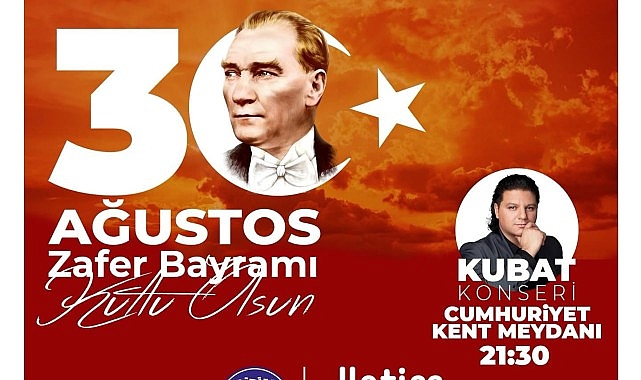 Didim’de 30 Ağustos Zafer Bayramı Kubat konseri coşku ile kutlanacak- Haber Şafak