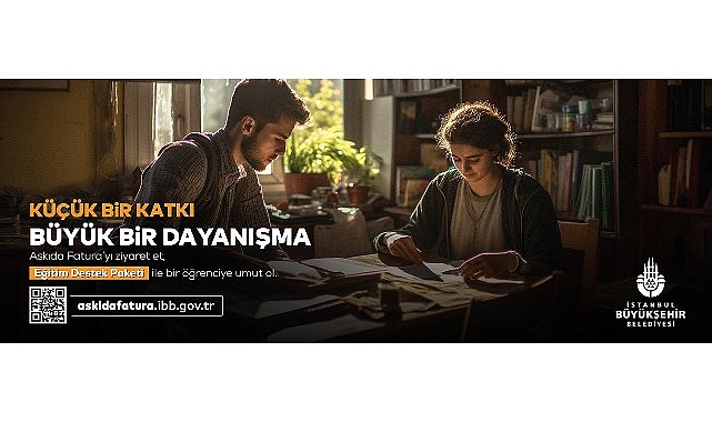 İstanbul Büyükşehir Belediyesi (İBB) Eğitim İçin ‘Askıda Fatura’- Haber Şafak