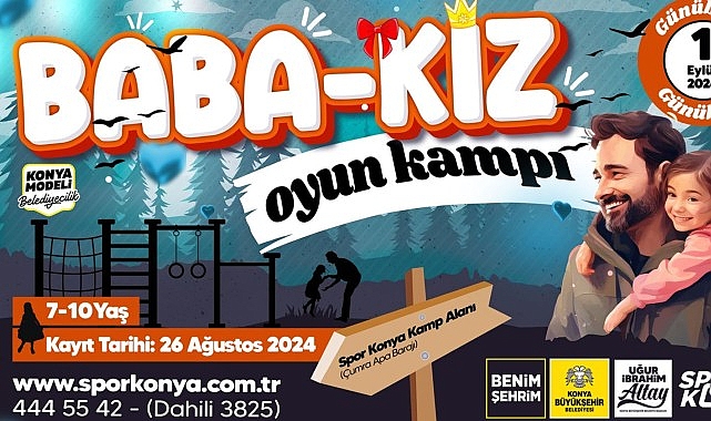 Konya Büyükşehir Kız Çocukları ve Babaları İçin “Baba-Kız Oyun Kampı” Düzenliyor- Haber Şafak
