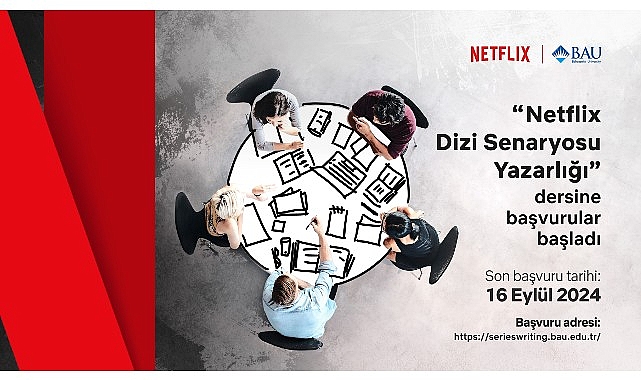 Netflix ve Bahçeşehir Üniversitesi’nden geleceğin senaristlerine davet!- Haber Şafak