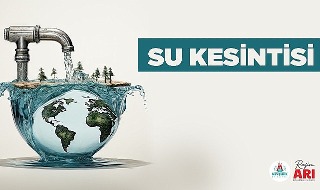 Nevşehir’de Su Kesintisi- Haber Şafak
