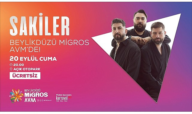 Sakiler, 20 Eylül Cuma günü Beylikdüzü Migros AVM’de sevenleriyle buluşacak!- Haber Şafak