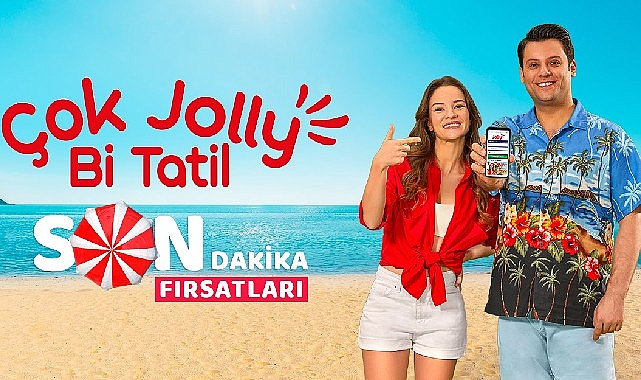 Yaz bitmedi, Jolly’nin son dakika fırsatlarını kaçırmayın!- Haber Şafak
