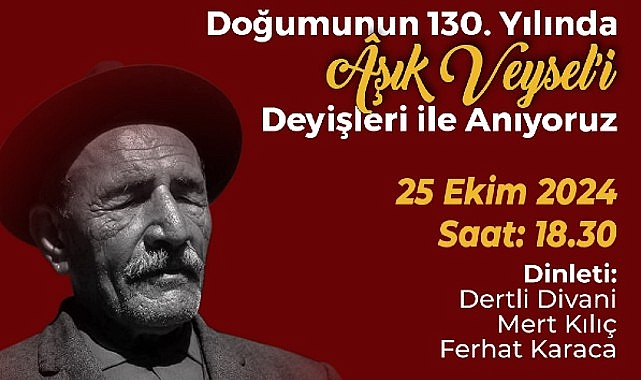 Aşık Veysel 130. Doğum Gününde Çankaya’da Anılacak- Haber Şafak