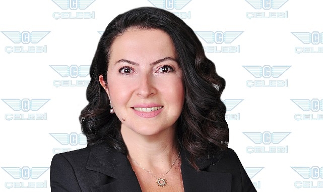 Çelebi Havacılık Holding İnsan Kaynakları Kıdemli Başkan Yardımcısı Evrim Ünal Gökce Oldu- Haber Şafak