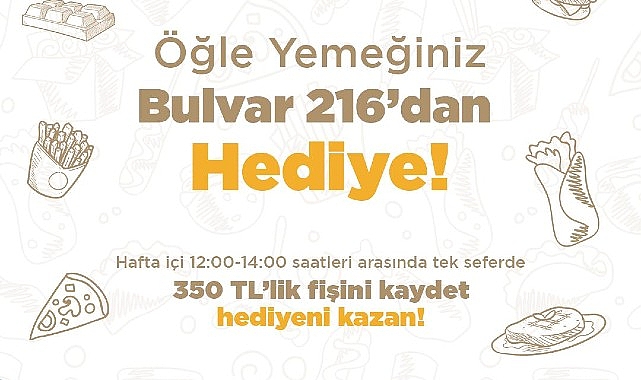 Bulvar 216’da Öğle Yemeği Harcamalarınız Hediye Kazandırıyor!- Haber Şafak