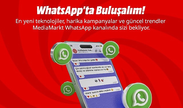 MediaMarkt WhatsApp kanalını açtı- Haber Şafak