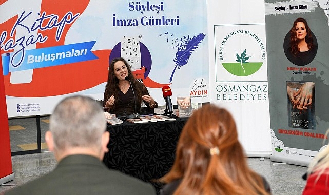 Oyuncu-yazar Nilüfer Açıkalın, Osmangazili edebiyatseverlerle buluştu- Haber Şafak