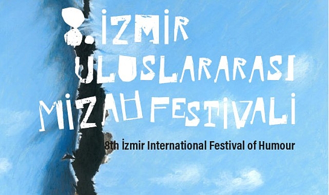 İzmir Mizah Festivali ile mizaha yolculuk başlıyor- Haber Şafak