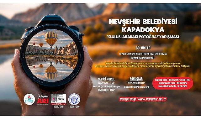 Nevşehir Belediyesi Kapadokya 10.Uluslararası Fotoğraf Yarışması- Haber Şafak