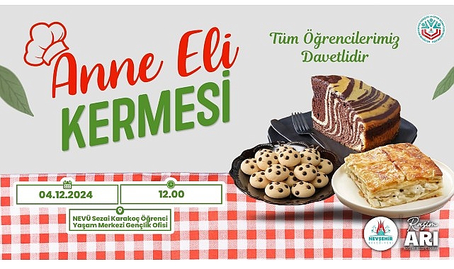 Nevşehir’de “Anne Eli Kermesi” 4 Aralık’da Yapılacak- Haber Şafak