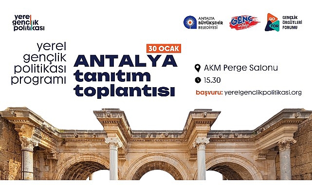 Antalya Yerel Gençlik Politikası programı başlıyor- Haber Şafak