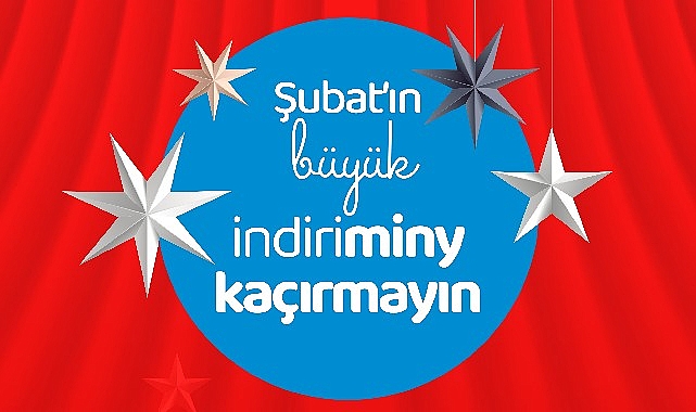 Şubat’ın büyük indiriminy kaçırmayın- Haber Şafak