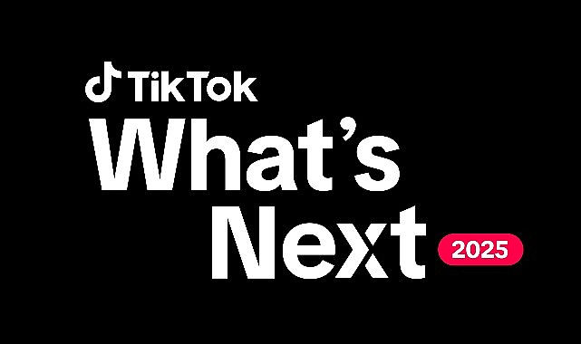 TikTok’tan pazarlama uzmanlarına 2025 rehberi: “What’s Next 2025 Trend Raporu”- Haber Şafak