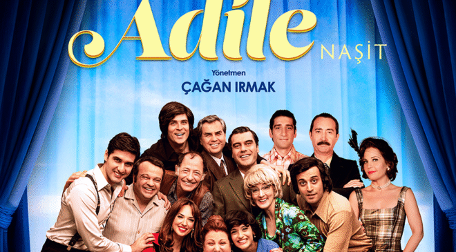 Adile Naşit Filminin Afişi Belli Oldu!