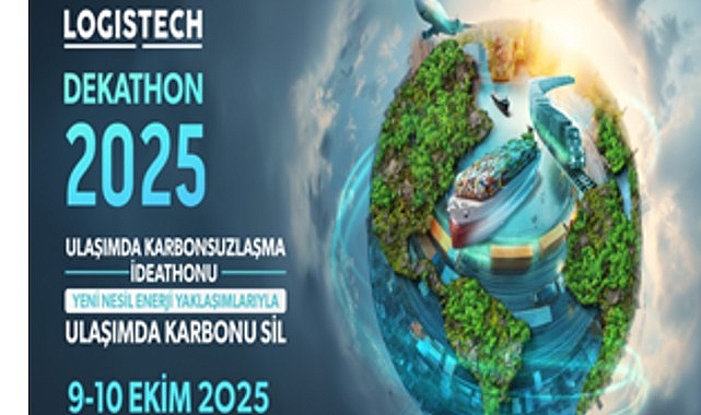 LOGISTECH 2025’te genç beyinler yarışacak- Haber Şafak