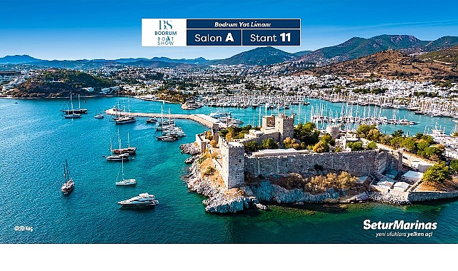 Setur Marinaları, denizcilik sektörünün yeni buluşma noktası Bodrum Boat Show’da yerini alıyor- Haber Şafak