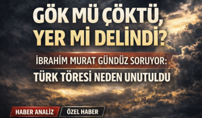 İbrahim Murat Gündüz: “Türk Töresi Neden Unutuldu?”